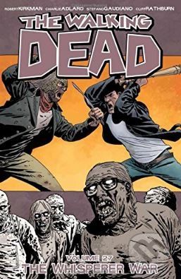 The Walking Dead - Robert Kirkman - obrázek 1