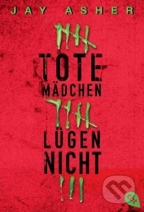 Tote Mädchen lügen nicht - Jay Asher - obrázek 1