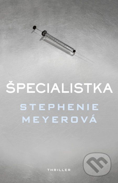Špecialistka - Stephenie Meyer - obrázek 1