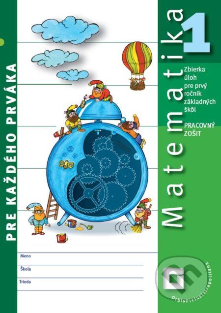 Matematika pre každého prváka (pracovný zošit) - Pavol Černek, Vladimír Repáš - obrázek 1