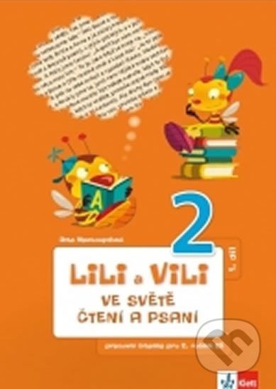 Lili a Vili 2 - Ve světě čtení a psaní - PS 1 - Dita Nastoupilová - obrázek 1