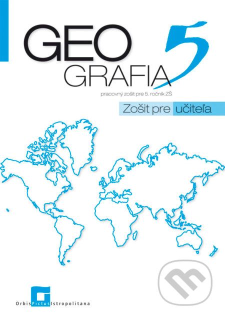 Geografia 5 - zošit pre učiteľa - Patrik Bubelíny - obrázek 1