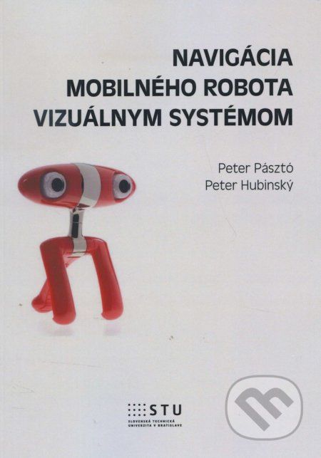 Navigácia mobilného robota vizuálnym systémom - Peter Pásztó - obrázek 1