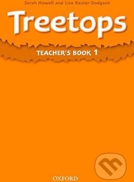 Treetops 1: Teacher's Book - Sarah Howell, Lisa Kester-Dodgson - obrázek 1