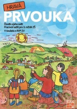 Hravá prvouka 3 (Člověk a jeho svět) - - obrázek 1