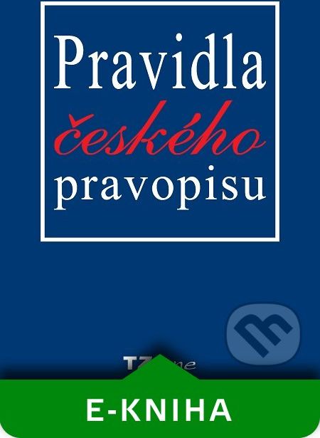 Pravidla českého pravopisu - Věra Zahradníčková - obrázek 1