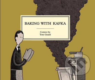 Baking with Kafka - Tom Gauld - obrázek 1