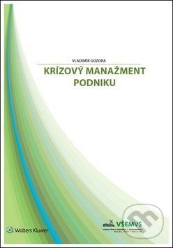 Krízový manažment podniku - Vladimír Gozora - obrázek 1