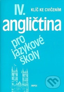 Angličtina pro jazykové školy IV. - Stella Nangonová - obrázek 1