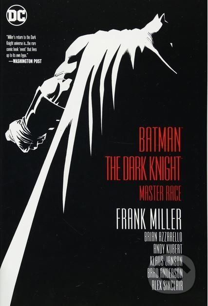 Batman: The Dark Knight: Master Race - Frank Miller - obrázek 1