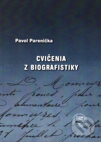 Cvičenia z biografistiky - Pavol Parenička - obrázek 1