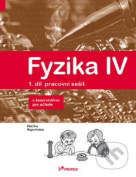 Fyzika IV 1. díl pracovní sešit s komentářem pro učitele - Roman Kubínek, Lukáš Richterek, Renata Holubová - obrázek 1