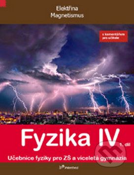 Fyzika IV 1. díl s komentářem pro učitele - Roman Kubínek, Lukáš Richterek, Renata Holubová - obrázek 1