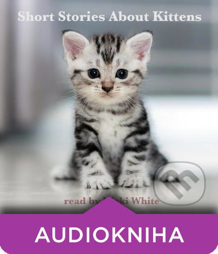 Short Stories About Kittens - Johnny Gruelle,Edith Nesbit - obrázek 1