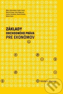 Základy obchodného práva pre ekonómov - Mária Veterníková, Dušan Holub, Marián Kropaj - obrázek 1