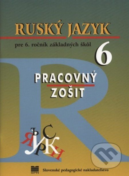 Ruský jazyk pre 6. ročník základných škôl - Pracovný zošit - Elena Kováčiková, Valentína Glendová - obrázek 1