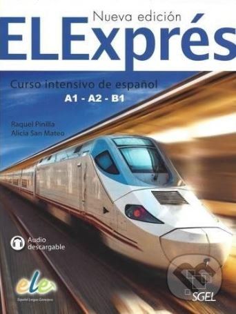 Elexprés (Level A1 - A2 - B1) - Raquel Pinilla, Alicia San Mateo - obrázek 1