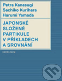 Japonské složené partikule v užití a srovnání - Petra Kanasugi - obrázek 1