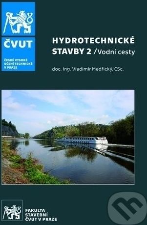 Hydrotechnické stavby 2. - Vladimír Medřický - obrázek 1