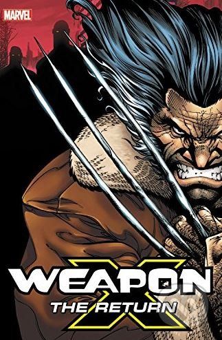 Weapon X: The Return - Frank Tieri, Matt Nixon, Buddy Scalera a kol. - obrázek 1