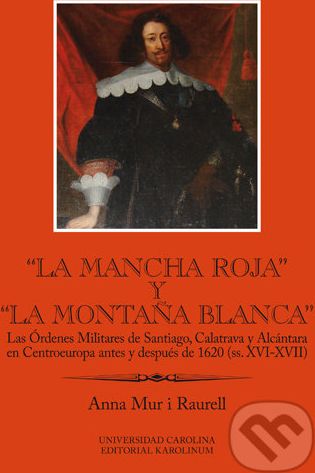 La Mancha Roja y la Montaňa Blanca - Anna Mur i Raurell - obrázek 1