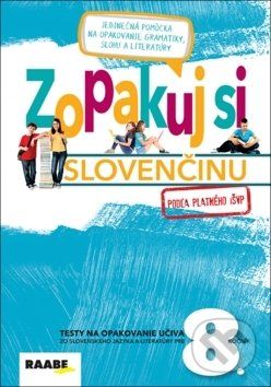 Zopakuj si slovenčinu 8 - Zuzana Bartošová, Libuša Bednáriková, Veronika Burčíková - obrázek 1