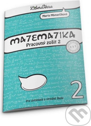 Matematika 2 pre gymnáziá a stredné školy - Marta Mlynarčíková - obrázek 1