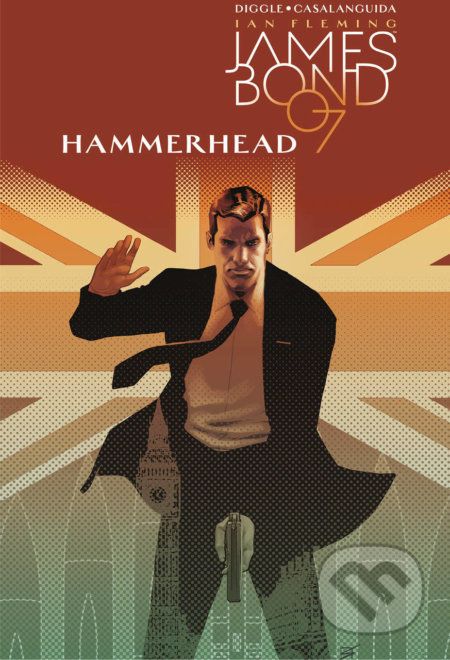 James Bond 3: Hammerhead - Andy Diggle - obrázek 1