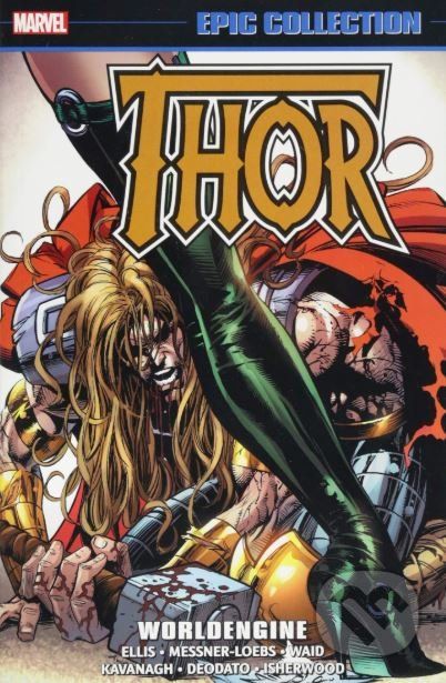 Thor: Worldengine - Warren Ellis, William Messner-Loebs, Mark Waid a kol. - obrázek 1