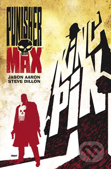 Punisher Max: Kingpin - Steve Dillon, Jason Aaron - obrázek 1