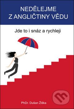 Nedělejme z angličtiny vědu - Dušan Žiška - obrázek 1
