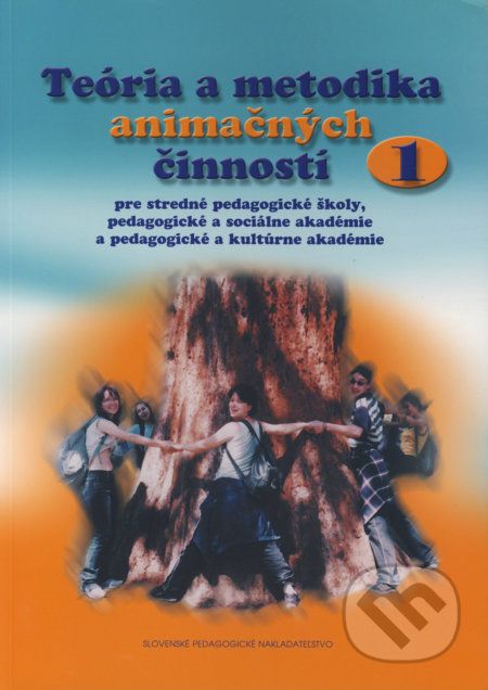 Teória a metodika animačných činností pre 1. ročník - Daniela Križanová - obrázek 1