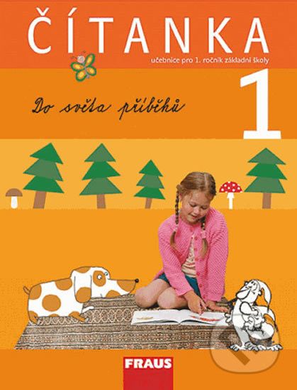 Čítanka 1 Do světa příběhů - Lenka Březinová, Jiří Havel, Hana Stadlerová - obrázek 1
