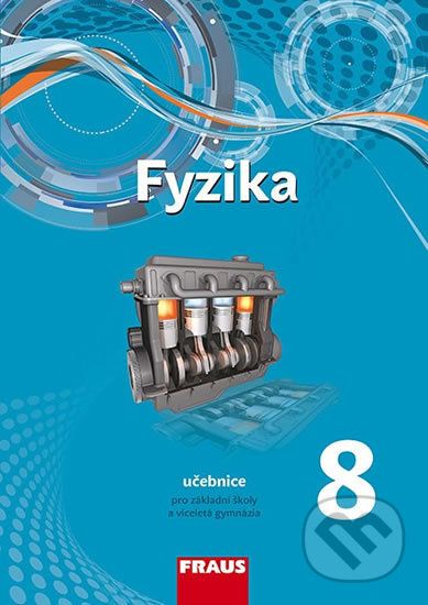 Fyzika 8 Učebnice pro základní školy a víceletá gymnázia - Miroslav Randa - obrázek 1