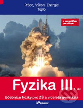 Fyzika III 1. díl s komentářem pro učitele - Renata Holubová, Lukáš Richterek, Roman Kubínek - obrázek 1