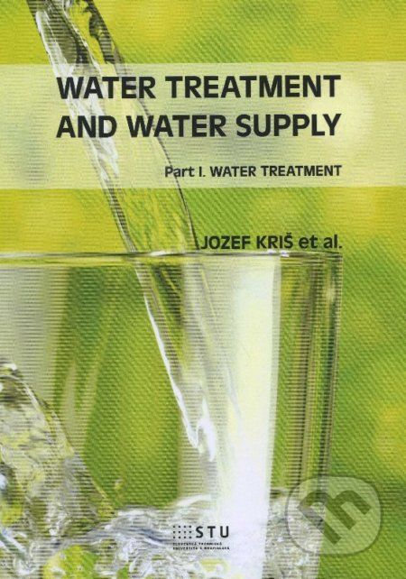 Water Treatment and Water Supply - Jozef Kriš - obrázek 1