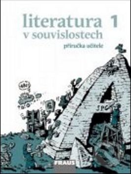 Literatura v souvislostech 1 Příručka učitele SŠ - Jiří Novotný - obrázek 1