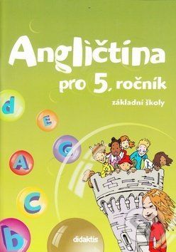 Angličtina pro 5. ročník ZŠ - - obrázek 1