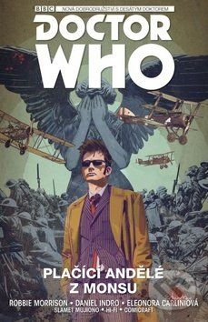 Doctor Who - Desátý Doktor: Plačící andělé z Monsu - Robbie Morrison - obrázek 1