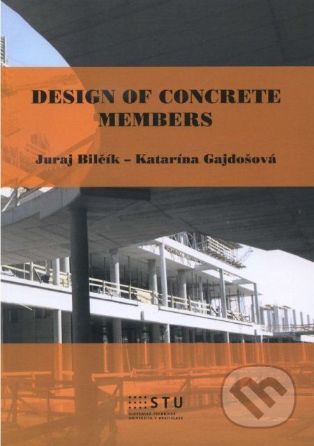 Design of Concrete Members - Juraj Bilčík - obrázek 1