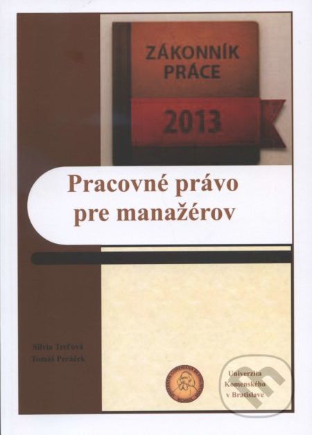 Pracovné právo pre manažérov - Silvia Treľová - obrázek 1