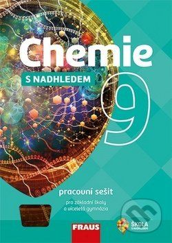 Chemie 9 s nadhledem Pracovní sešit pro základní školy a víceletá gymnázia - Jiří Škoda, Pavel Doulík, Milan Šmídl - obrázek 1
