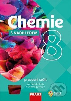 Chemie 8 s nadhledem Pracovní sešit pro základní školy a víceletá gymnázia - Jiří Škoda, Pavel Doulík, Milan Šmídl - obrázek 1
