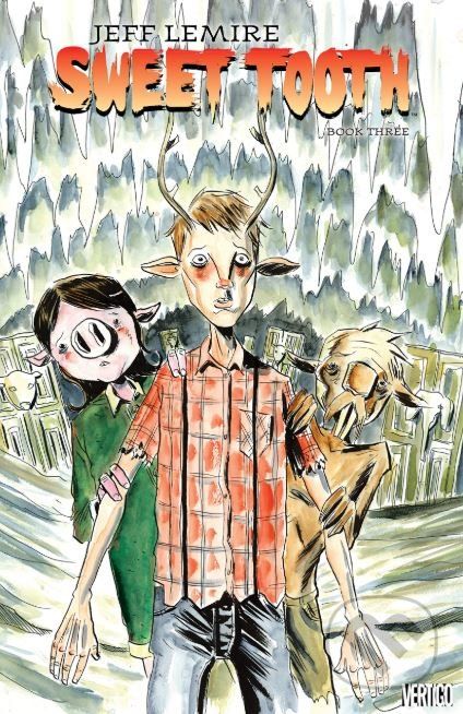 Sweet Tooth (Book Three) - Jeff Lemire - obrázek 1