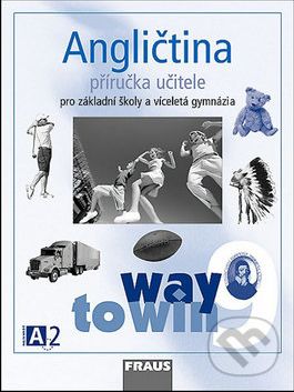 Angličtina 9 Way to Win Příručka učitele - Lucie Betáková, Kateřina Dvořáková - obrázek 1