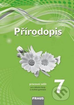 Přírodopis 7 Pracovní sešit - Ivana Pelikánová, Věra Čabradová, František Hasch - obrázek 1