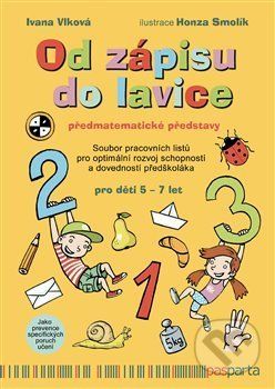 Od zápisu do lavice: Předmatematické představy - Ivana Vlková, Honza Smolík (ilustrácie) - obrázek 1