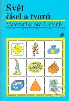 Svět čísel a tvarů - Alena Hošpesová - obrázek 1