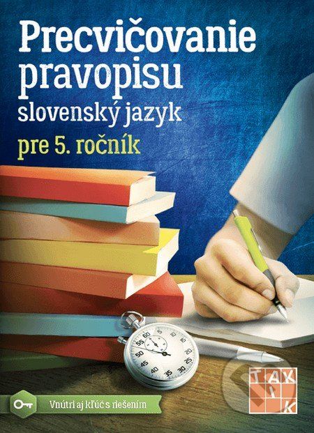 Precvičovanie pravopisu 5 - Kolektív autorov - obrázek 1