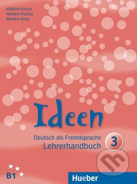 Ideen 3 - Lehrerhandbuch - Herbert Puchta, Wilfried Krenn, Martina Rose - obrázek 1